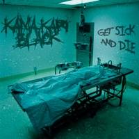 Get Sick and Die